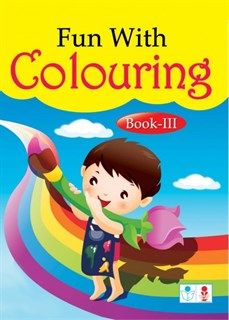 Fun With Colouring - Book III